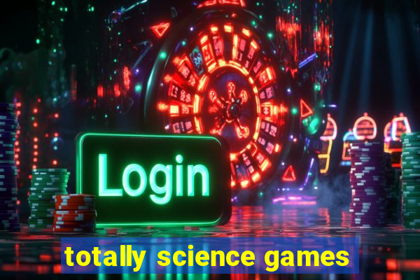 totally science games